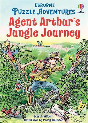 Agent Arthur's Jungle Journey - Russell Punter,Martin Oliver - cover