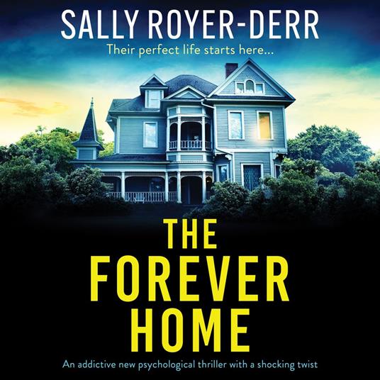 The Forever Home