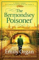 The Bermondsey Poisoner: An immersive and thrilling historical mystery