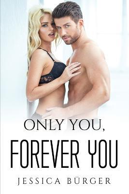 Only You, Forever You - Jessica Burger - cover