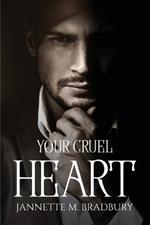 Your Cruel Heart