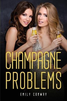 Champagne Problems - Emily Conway - cover