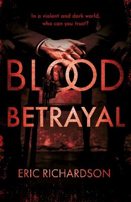 Blood Betrayal - Eric Richardson - cover