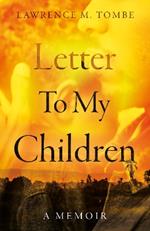 Letter To My Children