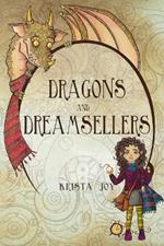 Dragons and Dreamsellers: The Fourth Ouroboros Book One