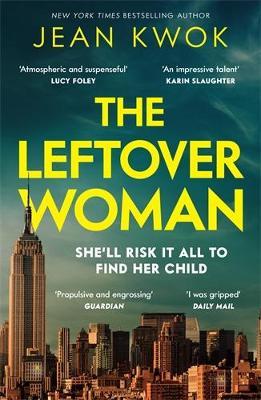 The Leftover Woman - Jean Kwok - cover