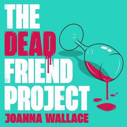 The Dead Friend Project