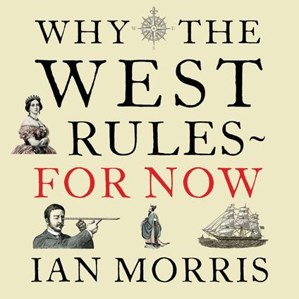 Why The West Rules - For Now