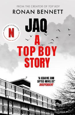 Jaq, A Top Boy Story - Ronan Bennett - cover