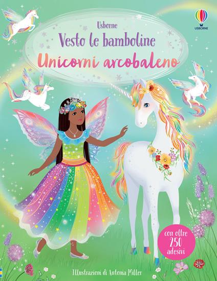 Unicorni arcobaleno. Ediz. a colori - Fiona Watt - copertina