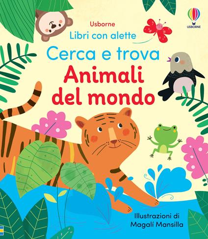 Animali del mondo. Ediz. a colori - Felicity Brooks,Kristie Pickersgill - copertina