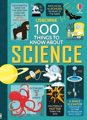 100 Things to Know About Science - Alex Frith,Jerome Martin,Minna Lacey - cover