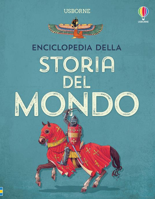 Enciclopedia della storia del mondo. Ediz. illustrata - Fiona Chandler,Jane Bingham,Sam Taplin - copertina