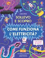 Come funziona l’elettricità?