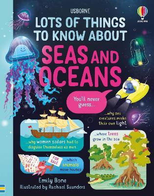 Lots of Things to Know About Seas and Oceans - Emily Bone - cover