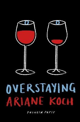 Overstaying - Ariane Koch - cover