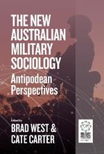 The New Australian Military Sociology: Antipodean perspectives