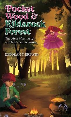 Pocket Wood & Kildarock Forest - Deborah N Brewin - cover