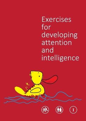 Exercises Developing Attention and Intelligence - Elvira Lint - cover