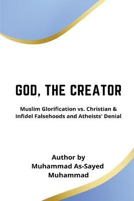 God, the Creator - Muhammad Al-Sayed Muhammad - cover