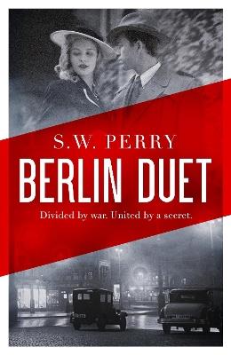 Berlin Duet - S. W. Perry - cover