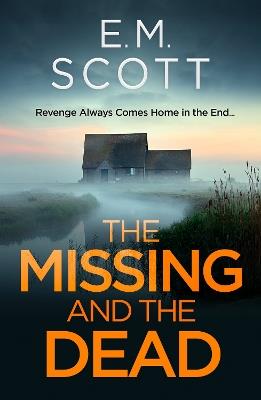 The Missing and the Dead - E.M. Scott - cover