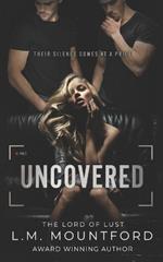 Uncovered: A Enemies to Lovers Dark Romance