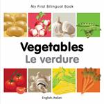 My First Bilingual Book–Vegetables (English–Italian)