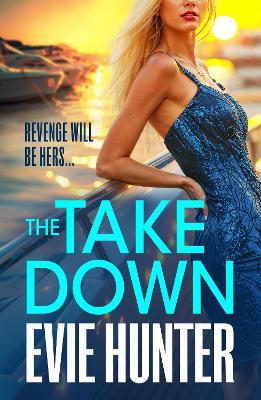 The Takedown - Evie Hunter - cover