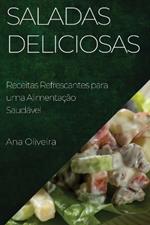 Saladas Deliciosas: Receitas Refrescantes para uma Alimentação Saudável