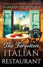 The Forgotten Italian Restaurant: A breathtaking and absolutely gripping World War Two historical romance