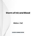 Storm of Ink and Blood