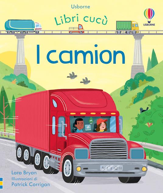 I camion. Ediz. a colori - Lara Bryan - copertina