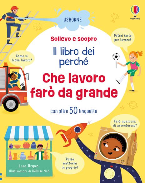 Che lavoro fare da grande. Ediz. illustrata - Lara Bryan - copertina