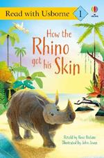 How the Rhino Got His Skin