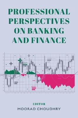 Professional Perspectives on Banking and Finance - cover