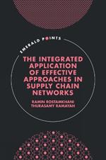 The Integrated Application of Effective Approaches in Supply Chain Networks