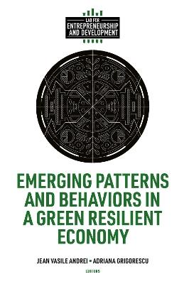 Emerging Patterns and Behaviors in a Green Resilient Economy - cover