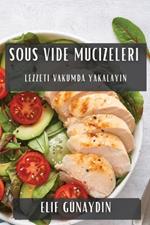 Sous Vide Mucizeleri: Lezzeti Vakumda Yakalayın