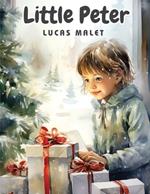 Little Peter - A Christmas Morality for Children of any Age