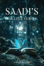 SAADI’s: Soulful Verses