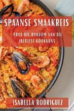 Spaanse Smaakreis: Proe die Rykdom van die Iberiese Kookkuns