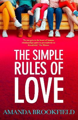 The Simple Rules of Love: A BRAND NEW heartbreaking, emotional story of love and family from Amanda Brookfield for Summer 2024 - Amanda Brookfield - cover