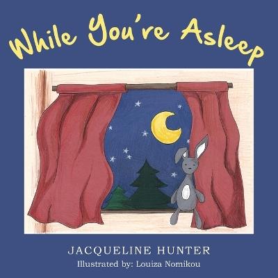 While You're Asleep - Jacqueline Hunter - cover