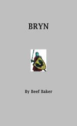 Bryn Roldan: A Medieval Story