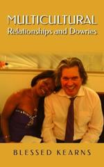 Multicultural Relationships and Dowries