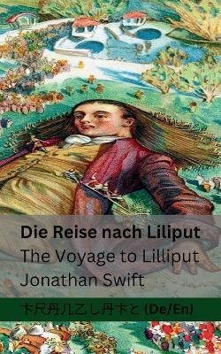 Die Reise nach Liliput / The Voyage to Lilliput: Tranzlaty Deutsch English - Jonathan Swift - cover