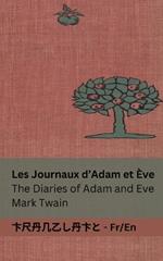 Les Journaux d'Adam et Ève / The Diaries of Adam and Eve: Tranzlaty Française English