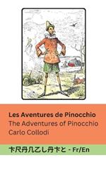 Les Aventures de Pinocchio / The Adventures of Pinocchio: Tranzlaty Fran?ais English
