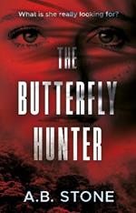 The Butterfly Hunter